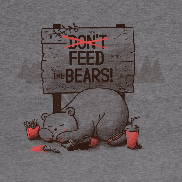 Don't Feed The Bears by Tobe_Fonseca